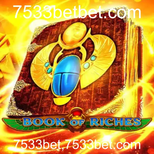 Descubra o Fascinante Mundo de BookofRiches com 7533bet