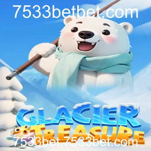 Descubra GlacierTreasure: O Novo Fenômeno dos Jogos com 7533bet