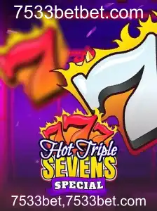 Descubra o Fascinante Mundo de HotTripleSevensSpecial no 7533bet.com